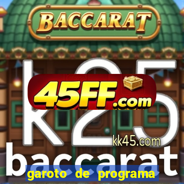 garoto de programa da zona leste